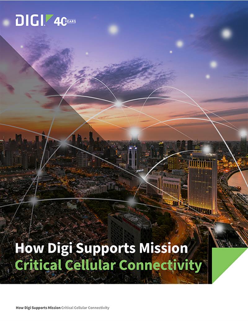 How Digi Supports Mission Critical Cellular Connectivity